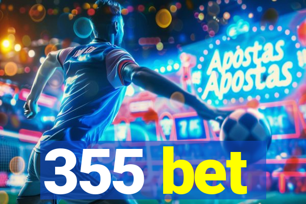 355 bet